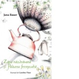 Zana nazdravana si Padurea fermecata - Jana Bauer