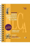 Legea contenciosului administrativ Nr. 554 din 2004 Noiembrie 2024 Ed. Spiralata - Iuliana Riciu