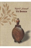 Uz Bence - Nyiro Jozsef