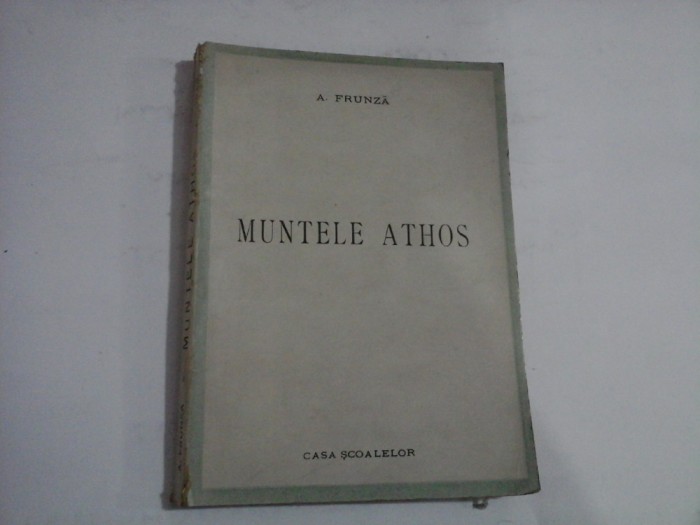 MUNTELE ATHOS - A. FRUNZA