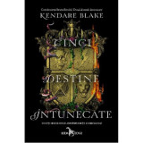 Cinci destine intunecate, vol. 4, Kendare Blake