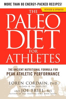 The Paleo Diet for Athletes: The Ancient Nutritional Formula for Peak Athletic Performance foto