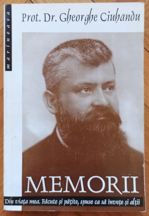 Memorii - Prot. Dr. Gheorghe Ciuhandu// 1999
