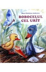 Bobocelul cel urit - Hans Christian Andersen