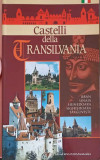 CASTELLI DELLA TRANSILVANIA: BRAN, SINAIA, HUNEDOARA, SIGHISOARA, TARGOVISTE-COLECTIV