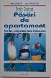 Pasari de apartament. Nutritie, adaposturi, boli, tratamente &ndash; Doris Quinten