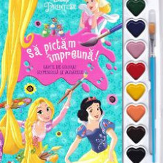 Disney. Printese. Sa pictam impreuna! Carte de colorat cu pensula si acuarele