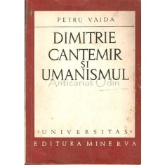 Dimitrie Cantemir Si Umanismul - Petru Vaida