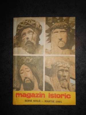 REVISTA MAGAZIN ISTORIC (Martie, 1991) foto