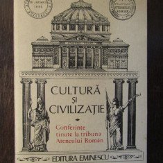 CULTURA SI CIVILIZATIE CONFERINTE TINUTE LA TRIBUNA ATENEULUI ROMAN