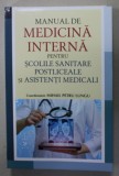 MANUAL DE MEDICINA INTERNA PENTRU SCOLILE SANITARE , POSTLICEALE SI ASISTENTI MEDICALI , coordonator MIHAIL PETRU LUNGU , 2020
