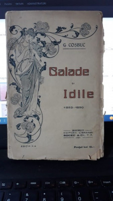 Balade si Idile - G.Cosbuc 1883-1890 , EDITIA X-a foto