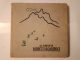 Al. Bădăuță - Munții Rom&acirc;niei (planșe din colecția Iosif Fischer; vignete de I. Demetrescu-Dem.)