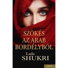 Szokes az arab bordelybol - Laila Shukri foto