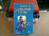 AVENTURILE LUI HUCKLEBERRY FINN - MARK TWAIN