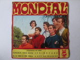 Vinil single 7&#039;&#039; Mondial:Romanță fără ecou... 1970, Rock