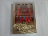 ARGUMENTE PENTRU RESCRIEREA ISTORIEI EUROPENE - CARLO TROYA