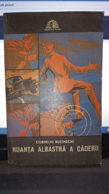 Nuanta albastra a caderii - Corneliu Buzinschi (Colectia Sfinx) foto