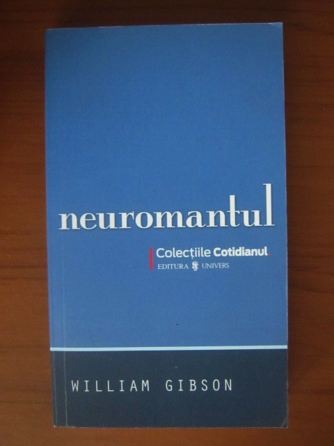 William Gibson - Neuromantul