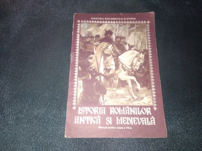 ISTORIA ROMANILOR ANTICA SI MEDIEVALA MANUAL PENTRU CLASA A VII A 1991 foto