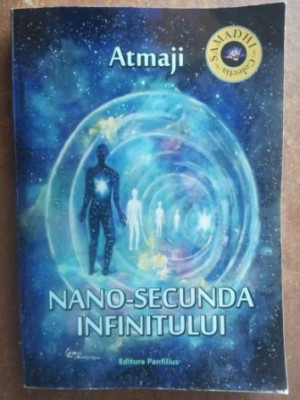 Nano-secunda infinitului- Atmaji foto