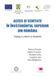 Cumpara ieftin Acces si echitate in invatamantul superior din Romania. Dialog cu elevii si studentii/Valeriu Frunzaru, Remus Pricopie