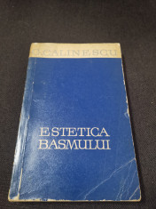 Estetica basmului de G. Calinescu foto