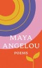 Poems: Just Give Me a Cool Drink of Water &#039;Fore I Diiie/Oh Pray My Wings Are Gonna Fit Me Well/And Still I Rise/Shaker, Why D