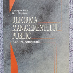 Reforma managementului public, analiza comparata, 2004, 338 pag