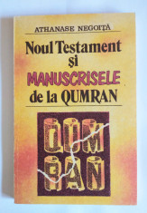 Athanase Negoi?a - Noul Testament ?i manuscrisele de la Qumran foto