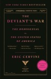 The Deviant&#039;s War: The Homosexual vs. the United States of America