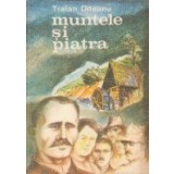Muntele si piatra