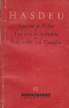 Scrieri literare, II Razvan si Vidra. Trei crai de la Rasarit. Ioan-voda cel Cumplit foto