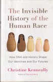 Christine Kenneally - The Invisible History of the Human Race. How DNA and