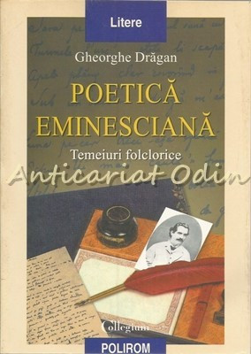 Poetica Eminesciana - Gheorghe Dragan foto