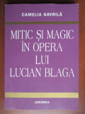 Mitic si magic in opera lui Lucian Blaga