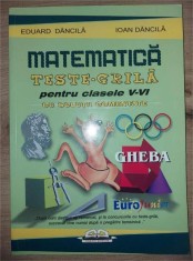 Matematica: Teste-grila pentru clasele 5-6 cu solutii comentate - Eduard Dancila, Ioan Dancila