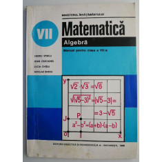 Matematica Algebra Manual pentru clasa a VII-a &ndash; Tiberiu Spircu (1998)