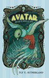 Avatar. Deci așa se sf&acirc;rșește totul (Vol. 1) - Tui T. Sutherland