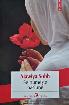 Se numeste pasiune - 2015 - Alawiya Sobh (AK57) foto
