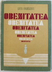 OBEZITATEA de LUCIA ANGHELESCU , 1985 , DEDICATIE* foto