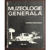 Corina Nicolescu - Muzeologie generală (1979)