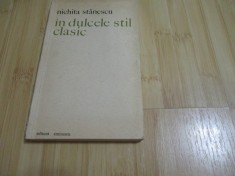 NICHITA STANESCU--IN DULCELE STIL CLASIC foto