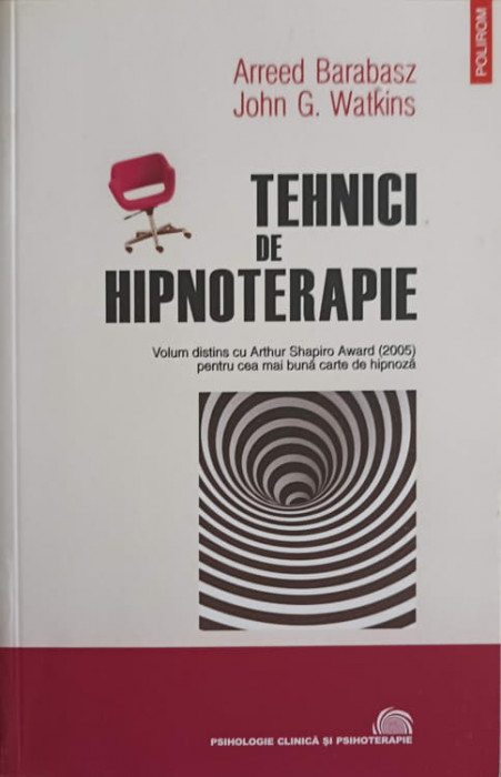 TEHNICI DE HIPNOTERAPIE-ARREED BARABASZ, JOHN G. WATKINS