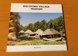 Bucovina Village Museum - Suceava