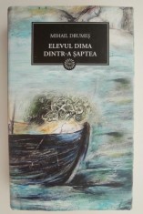 Elevul Dima dintr-a saptea &ndash; Mihail Drumes