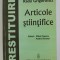 RADU GRIGOROVICI - ARTICOLE STIINTIFICE , editori MIHAI POPESCU , 2011