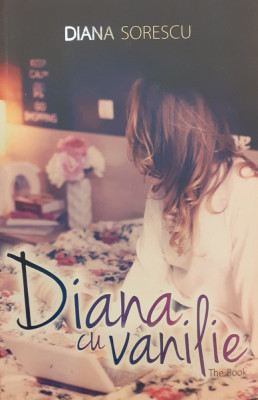 Diana cu vanilie. The book foto