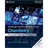 Cambridge International AS &amp;amp; A Level Chemistry Practical Teacher&#039;s Guide - Roger Norris, Mike Wooster