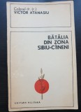 Bătălia din zona Sibiu-C&icirc;ineni - Victor Atanasiu (foarte rară!)